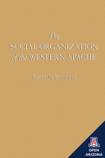 Cover of The Social Organization of the Western Apache